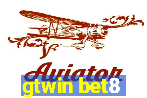 gtwin bet8